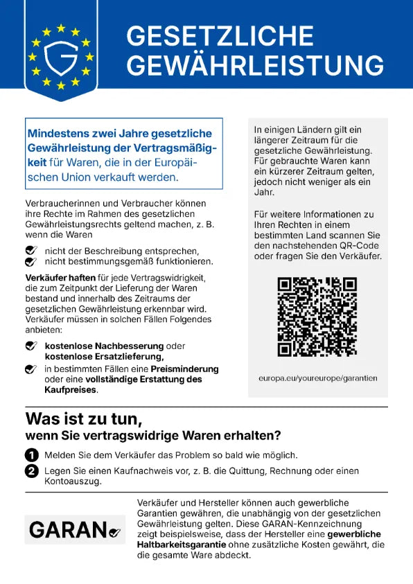 Gesetzliche Gewährleistung: Mindestens zwei Jahre gesetzliche Gewährleistung der Vertragsmäßigkeit für Waren, die in der Europäischen Union verkauft werden. Verkäufer haften für jede Vertragswidrigkeit, die zum Zeitpunkt der Lieferung bestand und innerhalb des Gewährleistungszeitraums erkennbar wird, und müssen kostenlose Nachbesserung oder Ersatzlieferung, in bestimmten Fällen eine Preisminderung oder vollständige Erstattung anbieten. Melden Sie das Problem so bald wie möglich und legen Sie einen Kaufnachweis vor. Weitere Informationen: europa.eu/youreurope/garantien